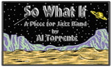 So What If Jazz Ensemble sheet music cover